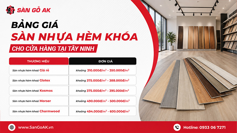 Bảng giá sàn nhựa hèm khóa cho cửa hàng tại Tây Ninh 