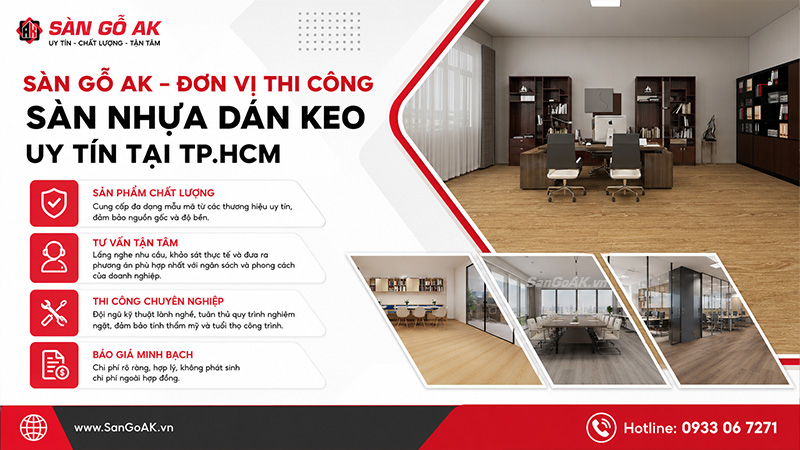 SÀN GỖ AK – Đơn Vị Thi Công Sàn Nhựa Dán Keo Uy Tín Tại TP.HCM