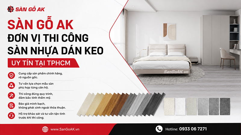 SÀN GỖ AK – Thi Công Sàn Nhựa Dán Keo Uy Tín Tại TPHCM