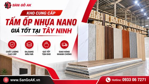 Kho Cung Cấp Tấm Ốp Nhựa Nano Tại Tây Ninh – Đa Dạng Mẫu Mã, Giá Tốt