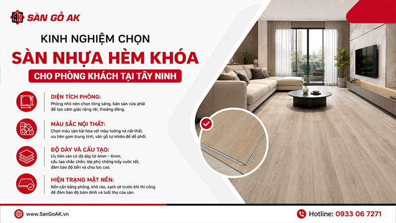 Kinh nghiệm chọn sàn nhựa hèm khóa cho phòng khách tại Tây Ninh