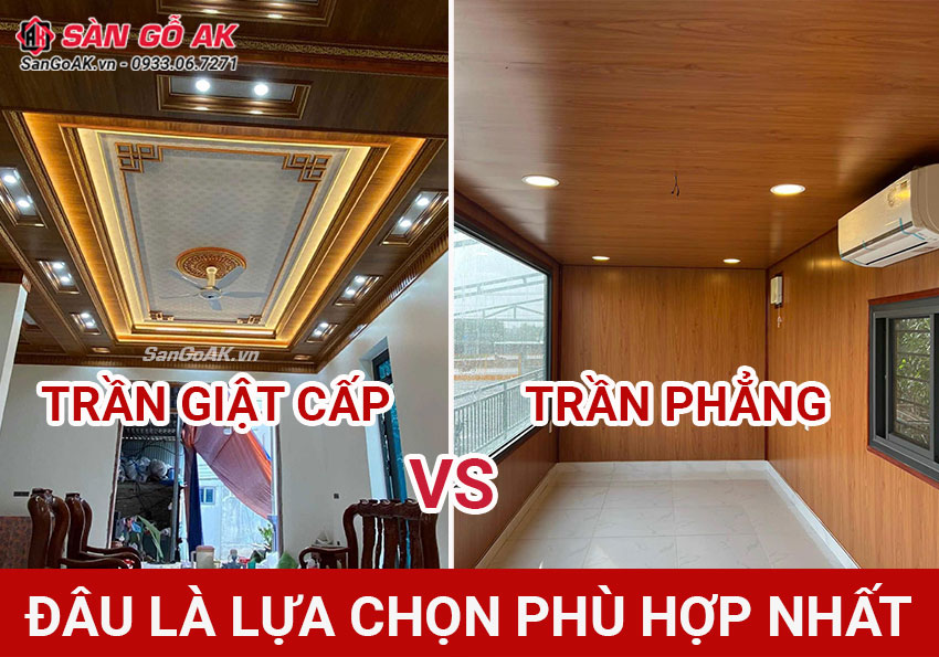 Ốp Trần Nano Giật Cấp Hay Trần Phẳng? Nên Chọn Loại Nào Cho Nhà Bạn
