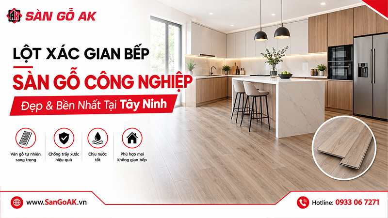 Sàn gỗ công nghiệp bền, đẹp cho phòng bếp tại Tây Ninh