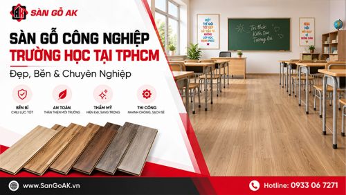 Sàn Gỗ Công Nghiệp Cho Trường Học Tại TPHCM – Đẹp, Bền & Chuyên Nghiệp
