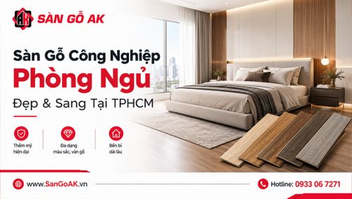 Xu Hướng Sàn Gỗ Công Nghiệp Phòng Ngủ Đẹp, Sang Trọng Mới Nhất TPHCM