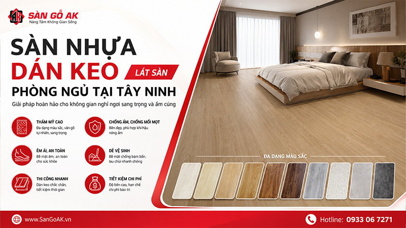Sàn nhựa dán keo lát sàn phòng ngủ tại Tây Ninh