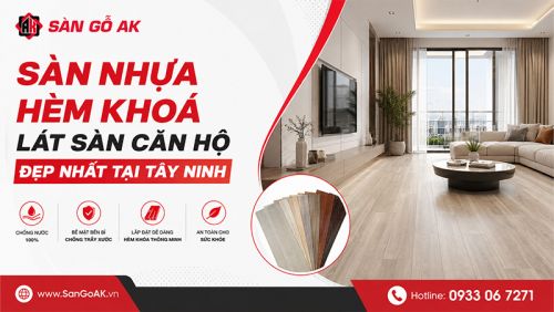 Cải Tạo Nền Gạch Men Cũ Với Sàn Nhựa Hèm Khóa Cho Căn Hộ Tại Tây Ninh
