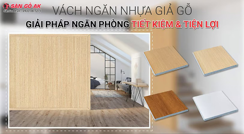  Vách ngăn nhựa giả gỗ 2 mặt tiện lợi và tiết kiệm